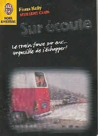 Livrenpoche : Sur écoute - Fiona Kelly - Livre