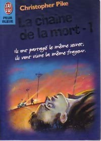 Livrenpoche : La chaîne de la mort Tome I - Christopher Pike - Livre