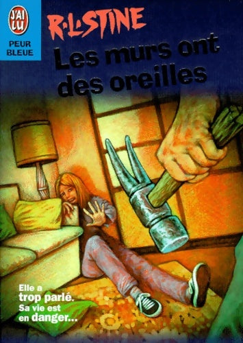 Livrenpoche : Les murs ont des oreilles - Robert Lawrence Stine - Livre