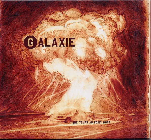 Livrenpoche : Galaxie (2) - Le Temps Au Point Mort - Galaxie (2) - CD