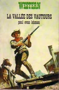 La vallée des vautours - Serge Lehman - Livre