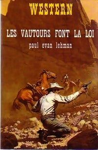 Livrenpoche : Les vautours font la loi - Paul Evan Lehman - Livre