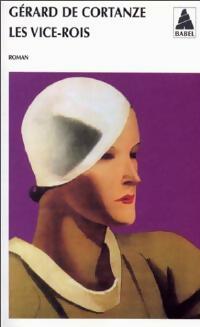 Livrenpoche : Les vice-rois - Gérard De Cortanze - Livre