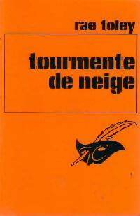 Livrenpoche : Tourmente de neige - Rae Foley - Livre