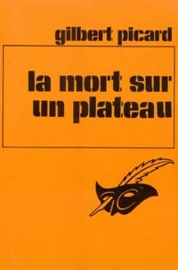 Livrenpoche : La mort sur un plateau - Gilbert Picard - Livre