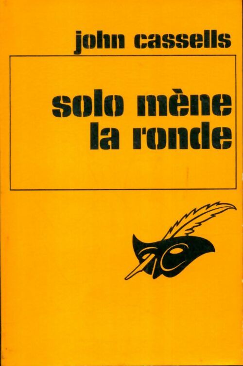 Livrenpoche : Solo mène la ronde - John Cassells - Livre