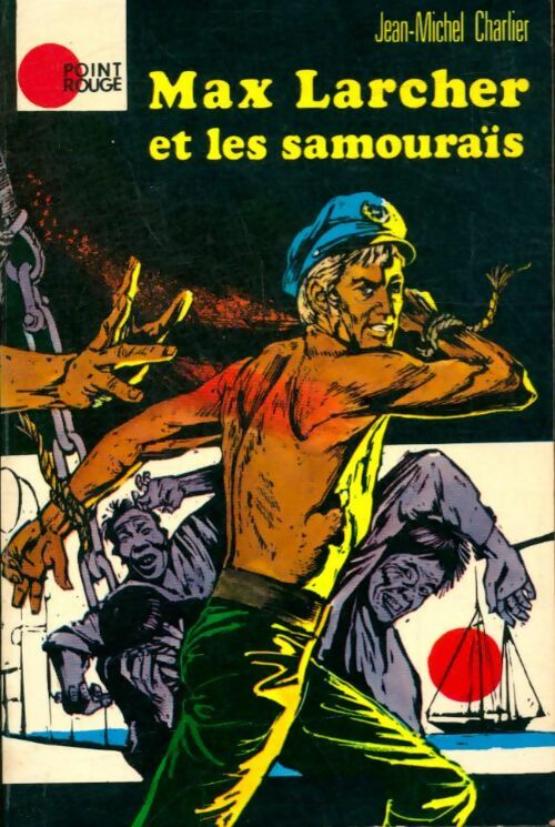Livrenpoche : Max Larcher et les samouraïs - Jean-Michel Charlier - Livre
