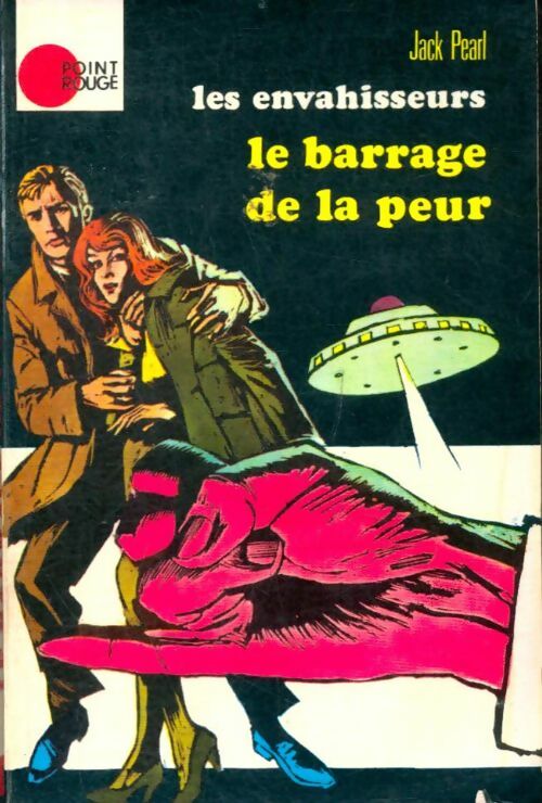 Livrenpoche : Le barrage de la peur - Jack Pearl - Livre
