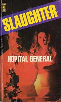 Livrenpoche : Hôpital général - Frank Gill Slaughter - Livre