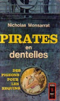 Livrenpoche : Pirates en dentelles - Nicholas Monsarrat - Livre