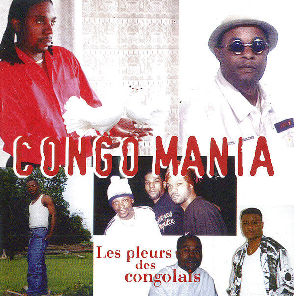 Livrenpoche : Congo Mania - Les Pleurs Des Congolais - Congo Mania - CD
