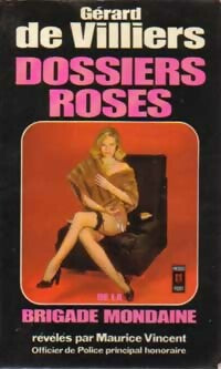 Dossiers roses de la brigade mondaine - Gérard De Villiers - Livre