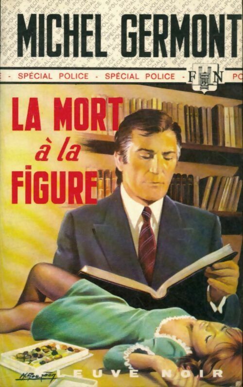 Livrenpoche : La mort à la figure - Michel Germont - Livre