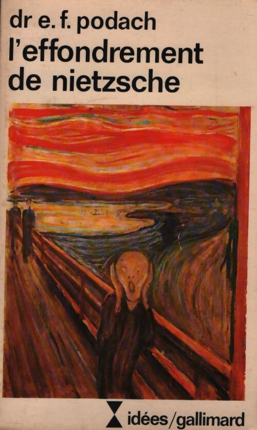 L'effondrement de Nietzsche - E.F. Podach - Livre