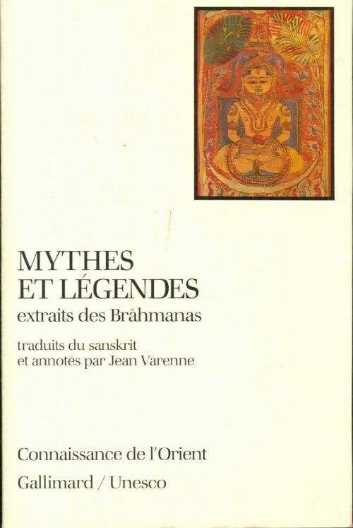 Livrenpoche : Mythes et légendes extraits des Brâhmanas - Anomyme - Livre