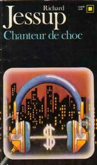 Livrenpoche : Chanteur de choc - Richard Jessup - Livre