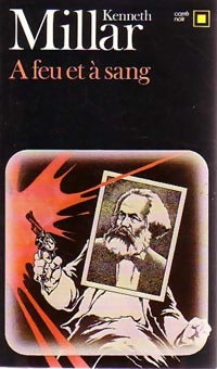 Livrenpoche : A feu et à sang - Kenneth Millar - Livre
