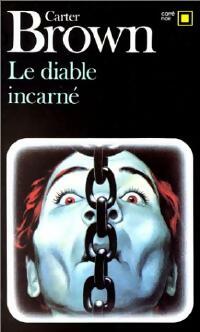 Livrenpoche : Le diable incarné - Carter Brown - Livre