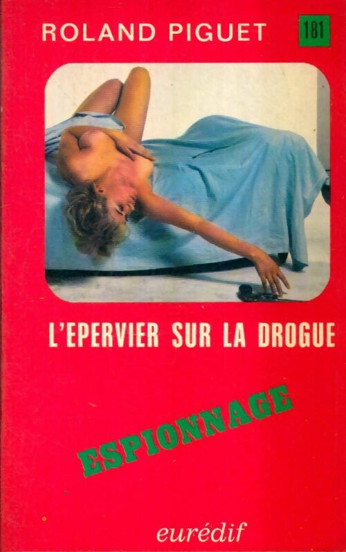 Livrenpoche : L'Epervier sur la drogue - Roland Piguet - Livre