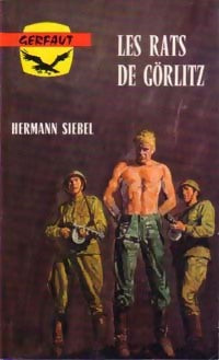 Livrenpoche : Les rats de Görlitz - Hermann Siebel - Livre