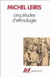 Cinq études d'ethnologie - Michel Leiris - Livre