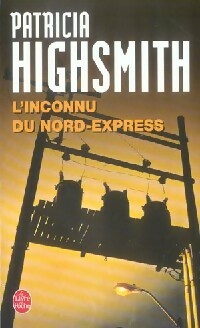 L'inconnu du nord-express - Patricia Highsmith - Livre