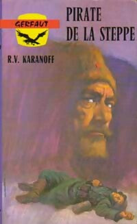 Livrenpoche : Pirate de la steppe - R.-V. Karanoff - Livre