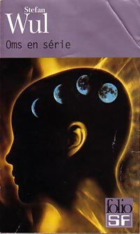 Livrenpoche : Oms en série - Stefan Wul - Livre