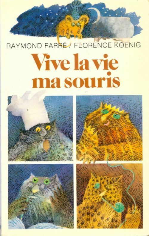 Livrenpoche : Vive la vie ma souris - Marie Farré - Livre