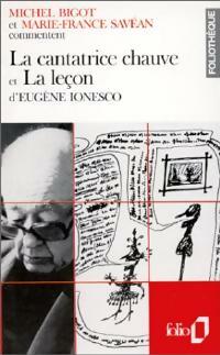 Livrenpoche : La cantatrice chauve et La leçon d'Eugène Ionesco - Michel Bigot, Marie-France Savéan - Livre