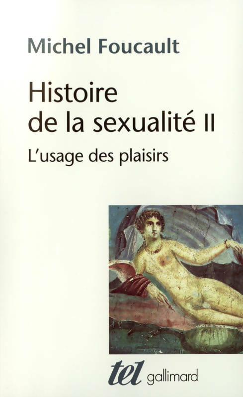 Livrenpoche : L'usage des plaisirs - Michel Foucault - Livre