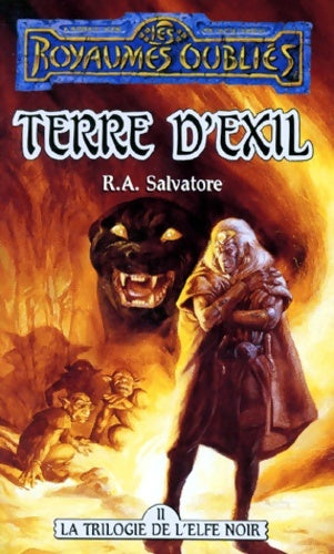 Livrenpoche : La trilogie de l'elfe noir Tome II : Terre d'exil - R.A. Salvatore - Livre