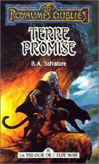 Livrenpoche : La trilogie de l'elfe noir Tome III : Terre promise - R.A. Salvatore - Livre