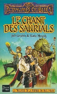 Livrenpoche : La pierre du trouveur Tome III : Le chant des saurials - Jeff Grubb, Kate Novak - Livre