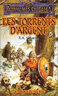 Livrenpoche : La trilogie du Val bise Tome II : Les torrents d'argent - R.A. Salvatore - Livre