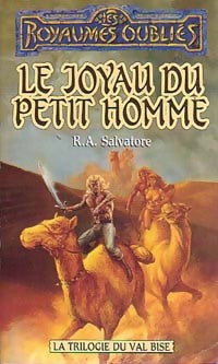 La trilogie du Val bise Tome III : Le joyau du petit homme - R.A. Salvatore - Livre