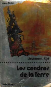 Livrenpoche : Les cendres de la terre - Lieutenant Kijé - Livre