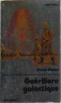 Guérillero galactique - David Maine - Livre
