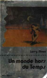 Livrenpoche : Un monde hors du temps - Larry Niven - Livre