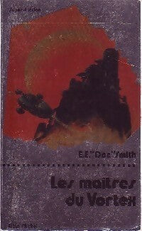 Livrenpoche : Fulgur Tome VII : Les maîtres du vortex - Doc Edward Elmer Smith - Livre