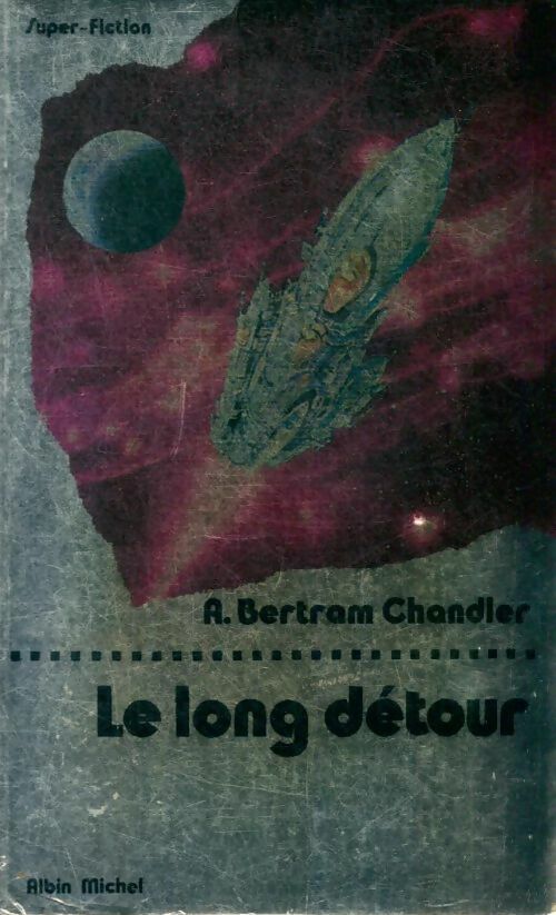 Livrenpoche : Le long détour - Arthur Bertram Chandler - Livre