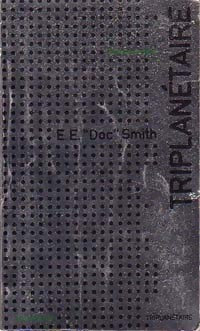 Fulgur Tome I : Triplanétaire - Doc Edward Elmer Smith - Livre