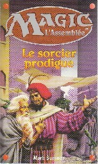 Le sorcier prodigue - Mark Summer - Livre