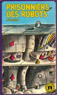 Livrenpoche : Prisonniers des robots - I. Foustka - Livre