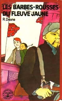 Livrenpoche : Les barbes rousses du fleuve jaune - R. Doone - Livre