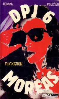 Livrenpoche : Flicxation - Georges Moréas - Livre