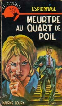 Livrenpoche : Meurtre au quart de poil - Maurice Noury - Livre