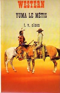 Livrenpoche : Yuma le métis - D.-B. Olsen - Livre