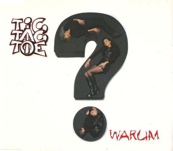 Livrenpoche : Tic Tac Toe (2) - Warum? - Tic Tac Toe (2) - CD