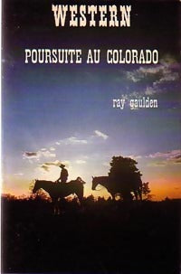 Livrenpoche : Poursuite au Colorado - Ray Gaulden - Livre